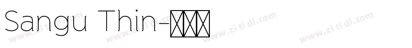 Sangu Thin字体转换